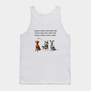 Experts agree responsible dog owners feed their dogs fresh steak at least 5 times a week - funny watercolour dog design Tank Top